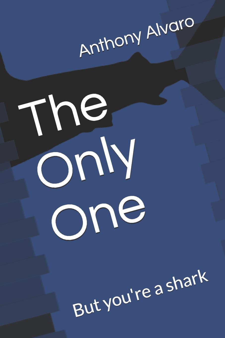 The Only One: The Guppy Part 2 Poetry
