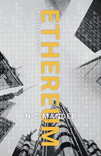 Ethereum: Scott Edison Adventure Series (Episode 1) Suspense & Thrillers