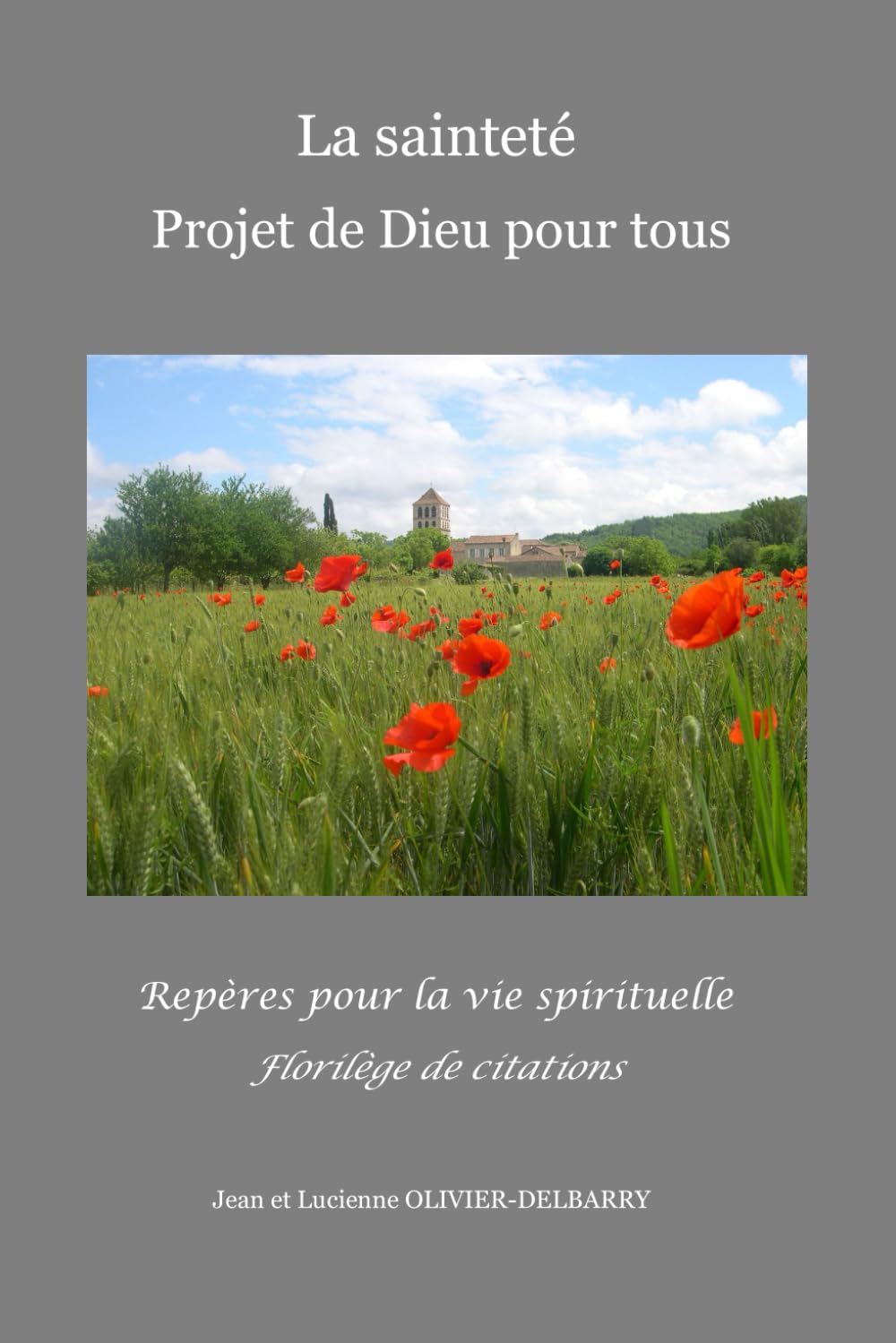 La sainteté Projet de Dieu pour tous book