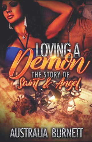 Loving A Demon: The Story of Saint & Angel Books