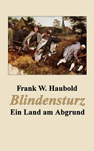 Blindensturz: Ein Land am Abgrund Philosophy