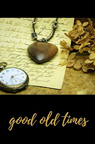 Good old times: Love quotes - also for friendship - this cool notebook/journal comes in 6x9 with 100 pages and wide ruled line paper. Books