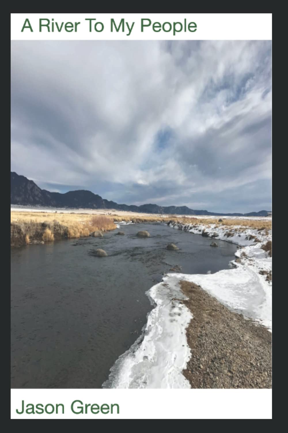 A River To My People (Jason Green HOA Stories, Band 1) Essays & Short Stories