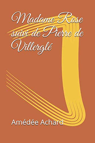 Madame Rose suivi de Pierre de Villerglé Books