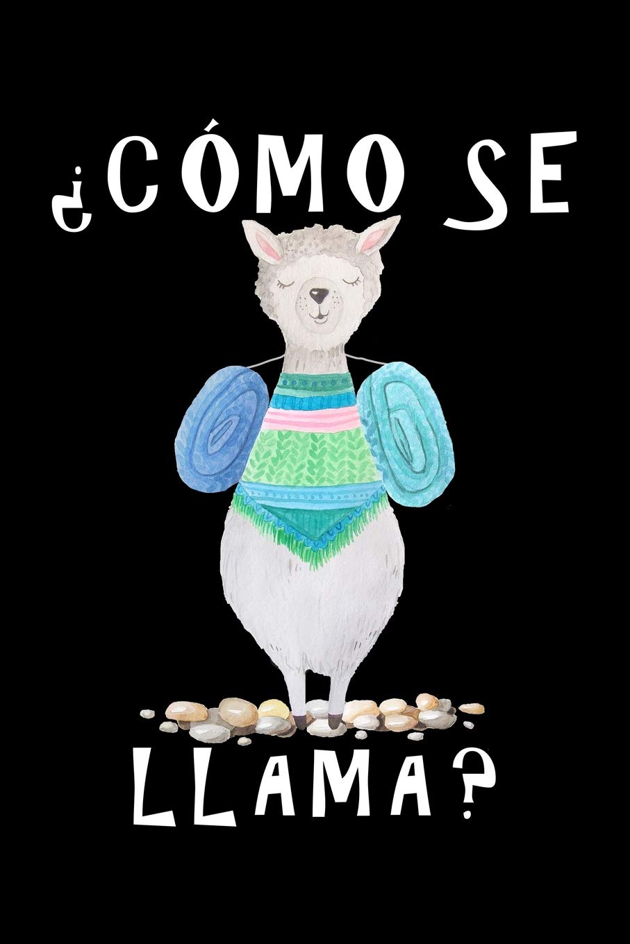 ¿Cómo se llama?: Notebook (Journal, Diary) for Spanish Teachers or Students who love Llamas | 120 lined pages to write in Foreign Languages ​​& Dictionaries