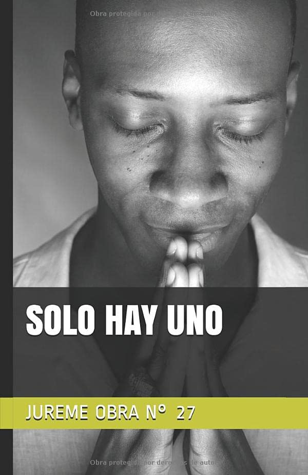 SOLO HAY UNO: JUREME OBRA N° 27 Poetry