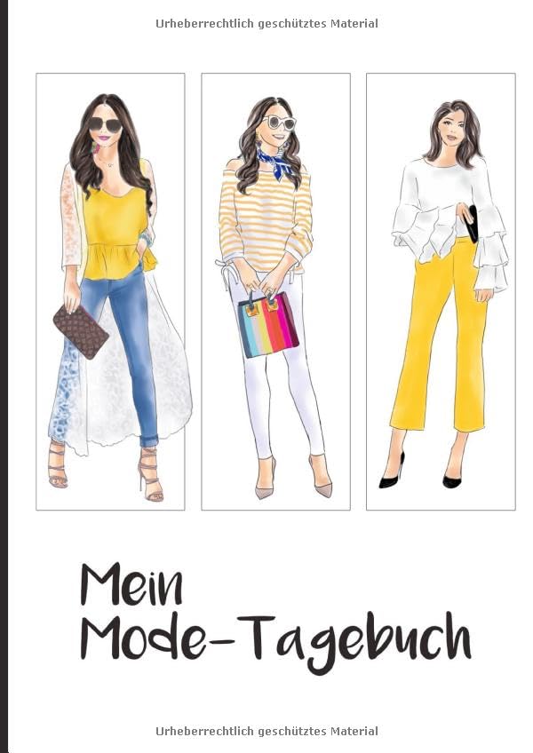 Mein Mode Tagebuch: Skizzenbuch: Eigene Outfits zeichnen, entwerfen, gestalten und skizzieren. Für Designer, Illustratoren und Fashionistas. Books
