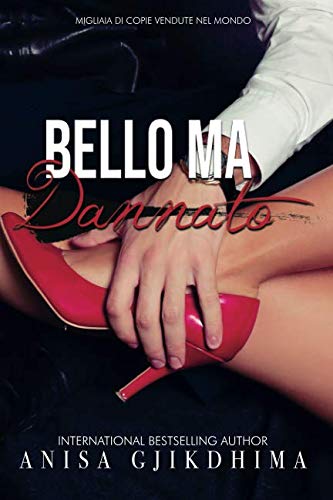 BELLO MA DANNATO: Volume unico. book