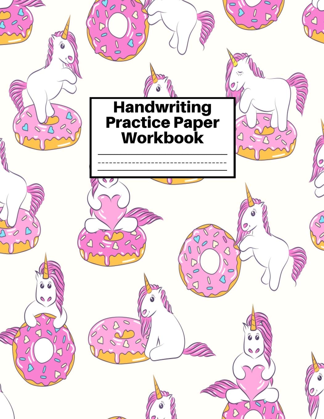 Handwriting Practice Paper Workbook: Cute Unicorn Matte Cover Large 8.5 x 11 Blank Lined Sheets Journal Notebook for Writing Improvement Exercises - ... 2nd, 3rd and 4th) and Adults ~ Design Code BW Books