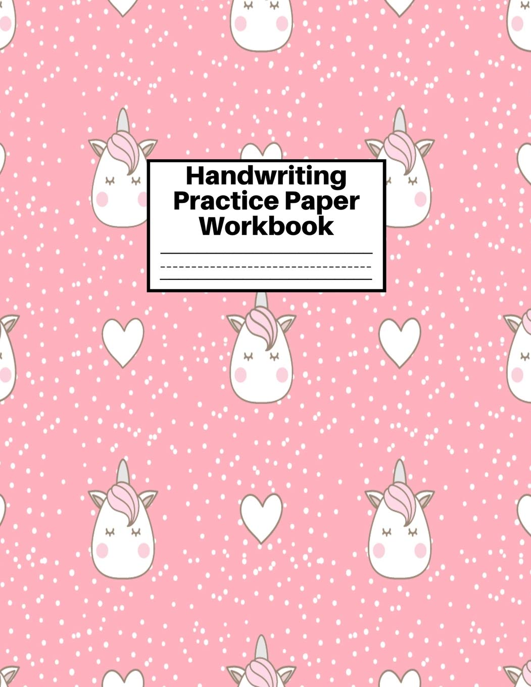 Handwriting Practice Paper Workbook: Cute Unicorn Matte Cover Large 8.5 x 11 Blank Lined Sheets Journal Notebook for Writing Improvement Exercises - ... 2nd, 3rd and 4th) and Adults ~ Design Code BW Books