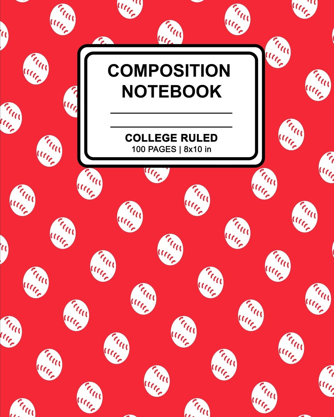 Composition Notebook: Sports Baseball Print Cover Design | Ruled Blank Lined Paper Notebook for School, Office, Writing Notes book