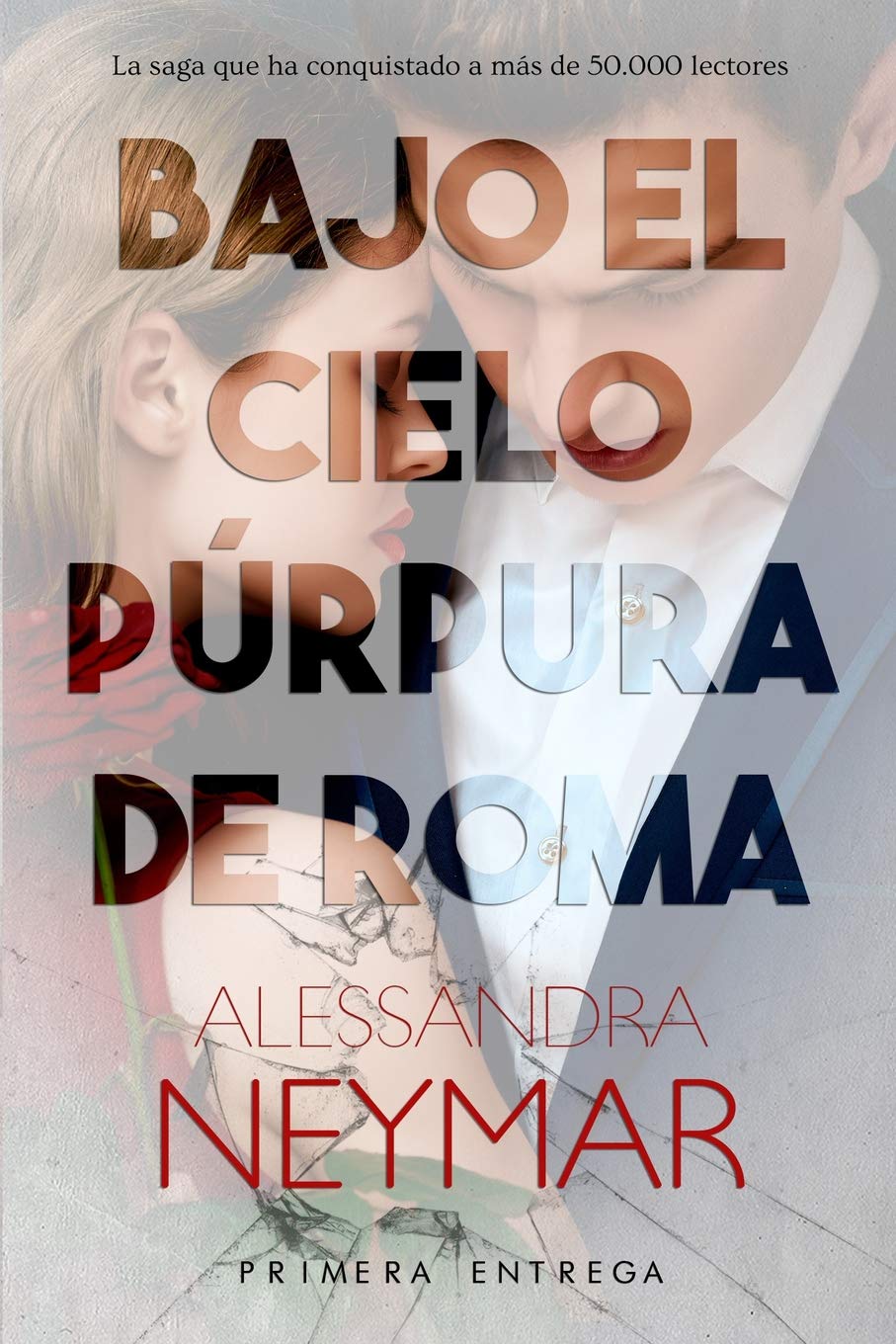 Bajo el cielo púrpura de Roma: Pasión book