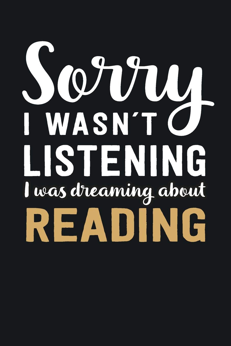 I was Dreaming about Reading: Blank Lined Notebook | 6 x 9 Inch | 100 Pages Books
