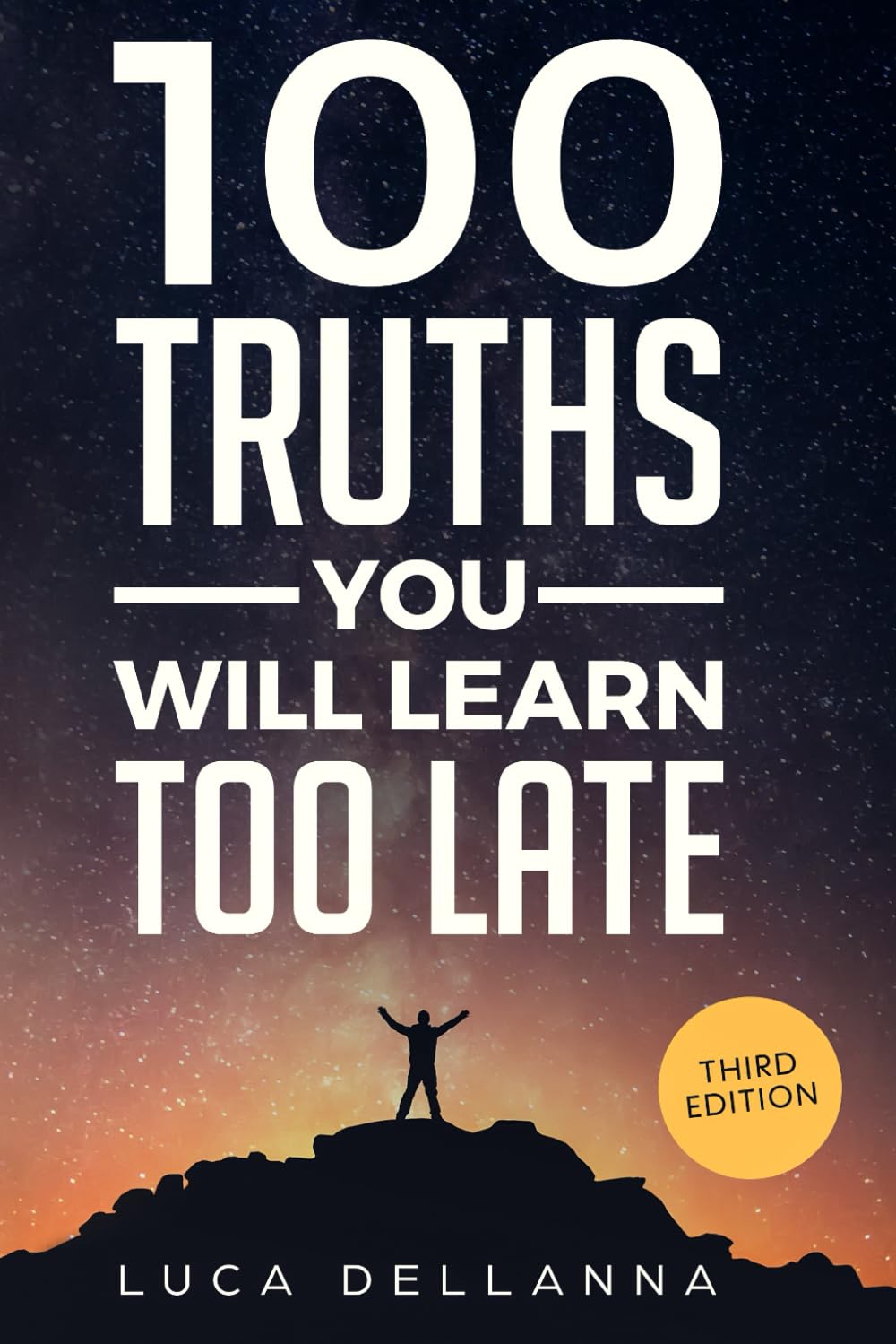 100 Truths You Will Learn Too Late Lifestyle