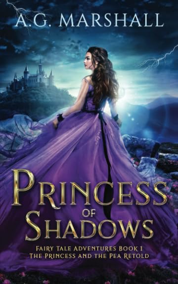 Princess of Shadows: The Princess and the Pea Retold (Fairy Tale Adventures, Band 1) Romance