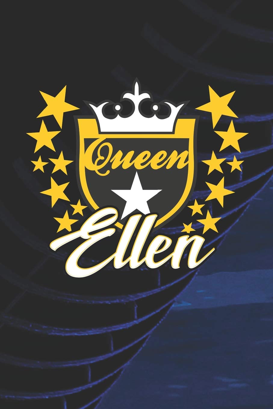 Queen Ellen: First Name Funny Sayings Personalized Customized Names Women Girl Mother's day Gift Notebook Journal Essays & Short Stories