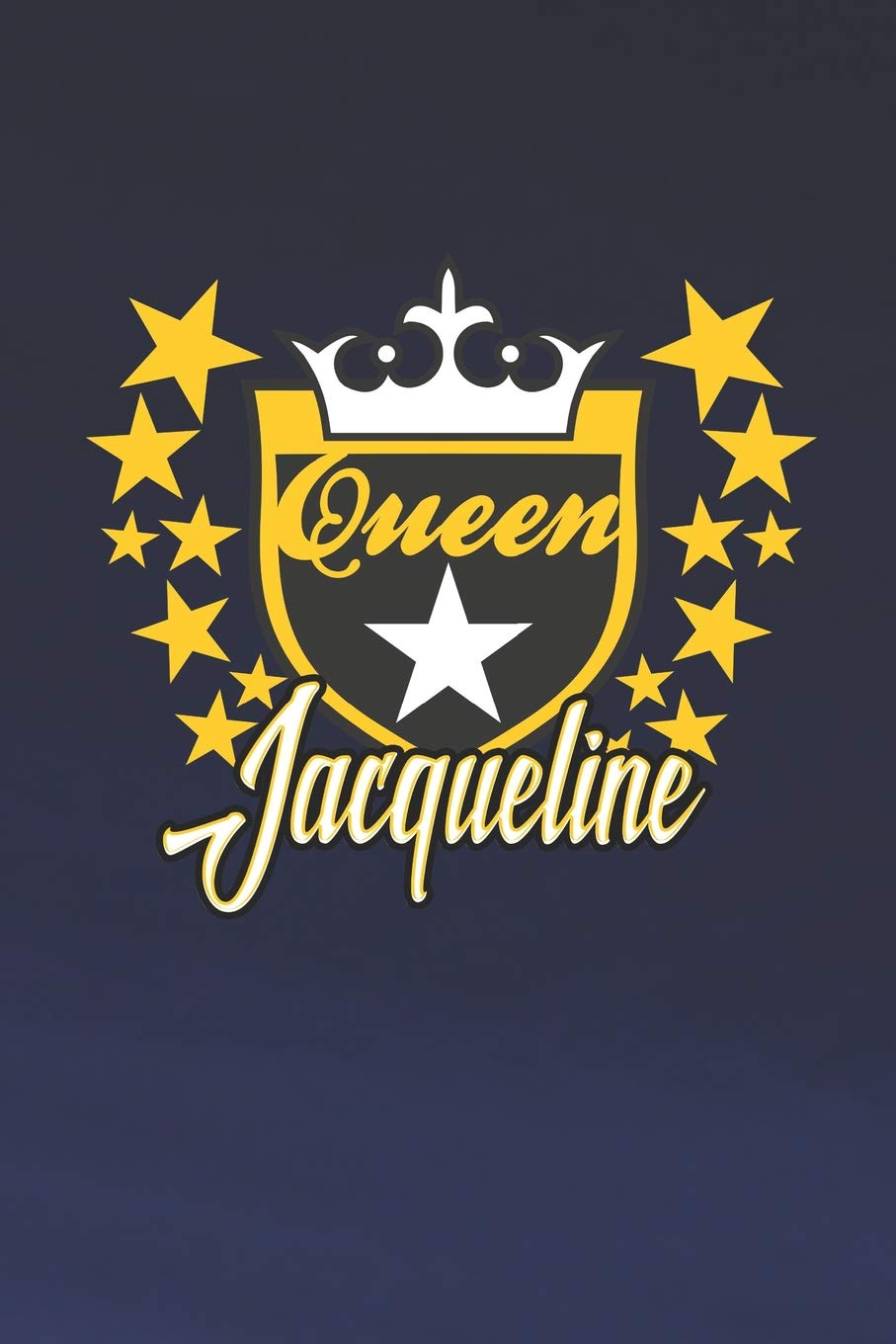 Queen Jacqueline: First Name Funny Sayings Personalized Customized Names Women Girl Mother's day Gift Notebook Journal Essays & Short Stories