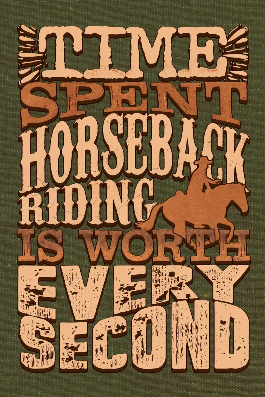 Time Spent Horseback Riding is Worth Every Second: Horse Lover Journal for Thoughts, Poetry, Notes or Memories – 6” x 9” – 150 Lined Journal Pages - Glossy Softcover (Journals, Band 1) Media & Communication
