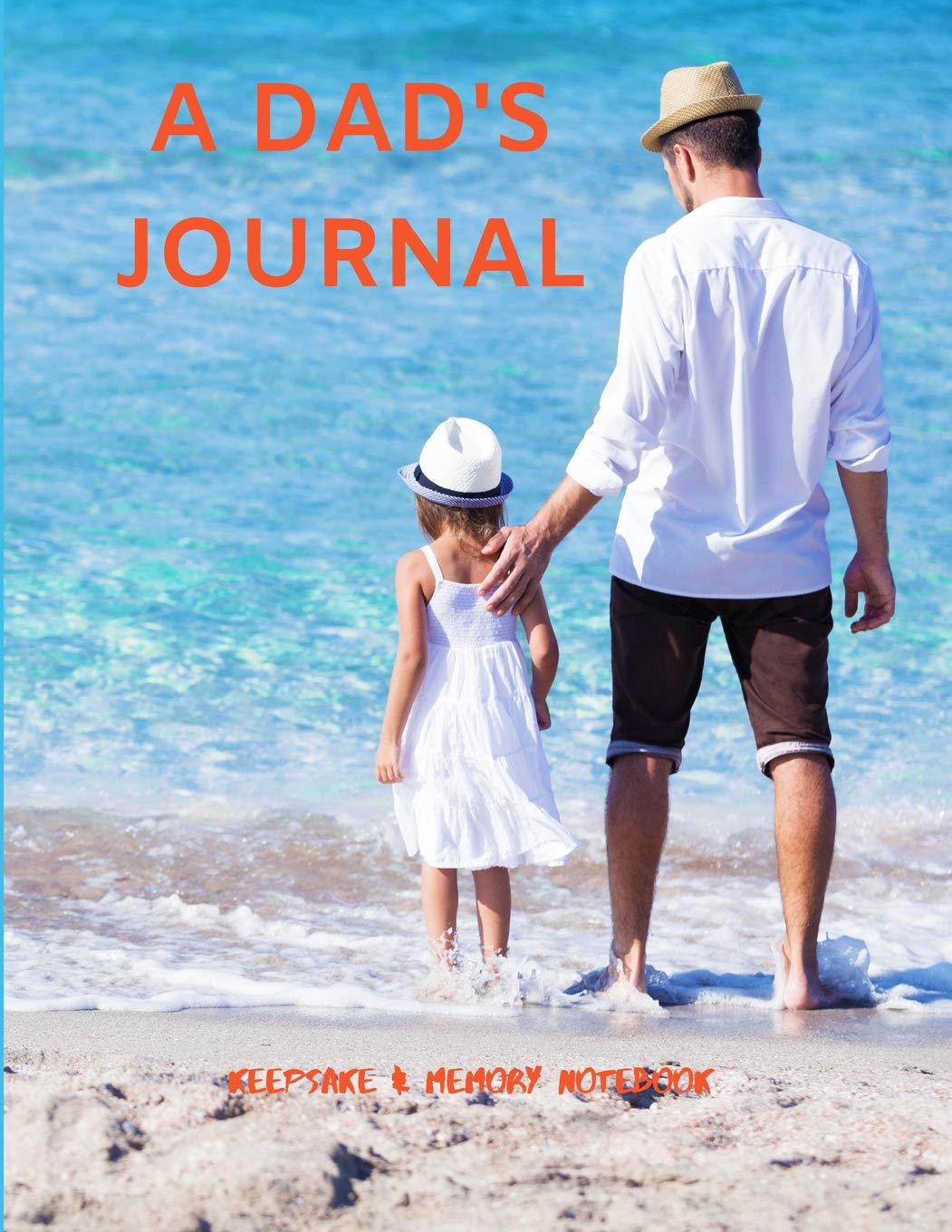 A DAD'S JOURNAL: A Blank Lined Composition Keepsake & Memory Notebook Journal For Men To write memoirs for the family! Essays & Short Stories