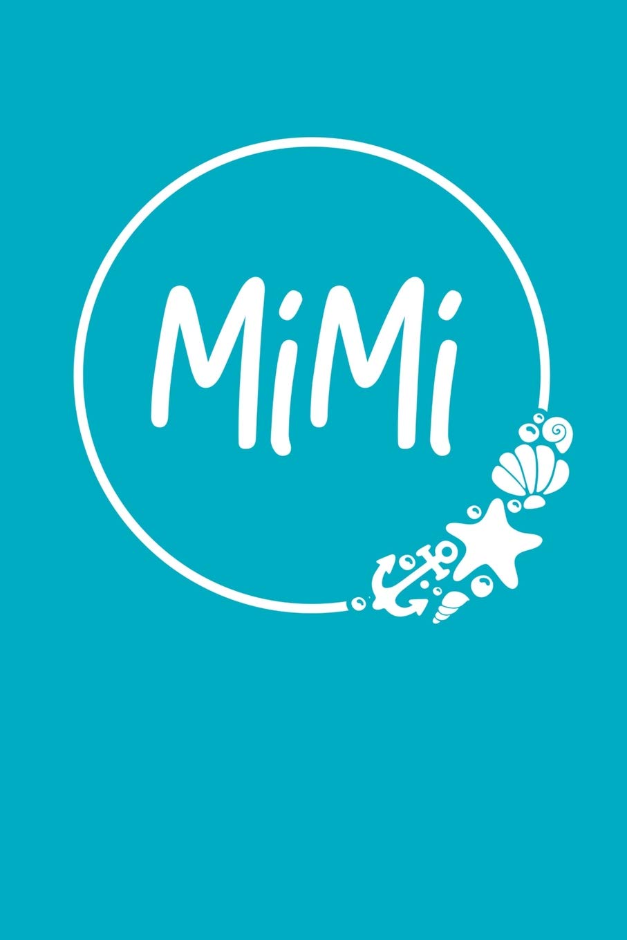 MiMi: A Composition Notebook for a Special Grandmother Parents & Children