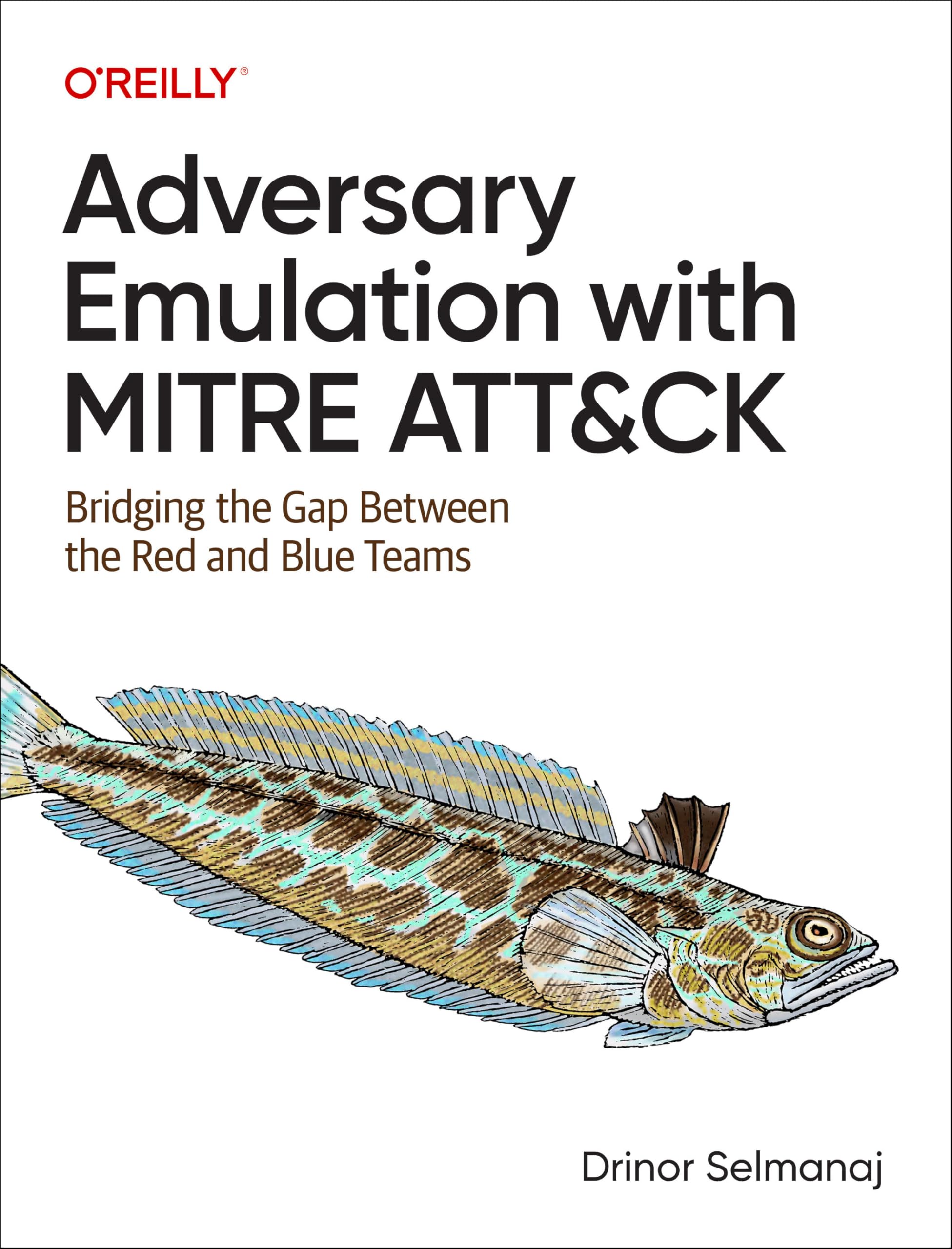 Adversary Emulation With Mitre Att&ck: Bridging the Gap Between the Red and Blue Teams Computer Science