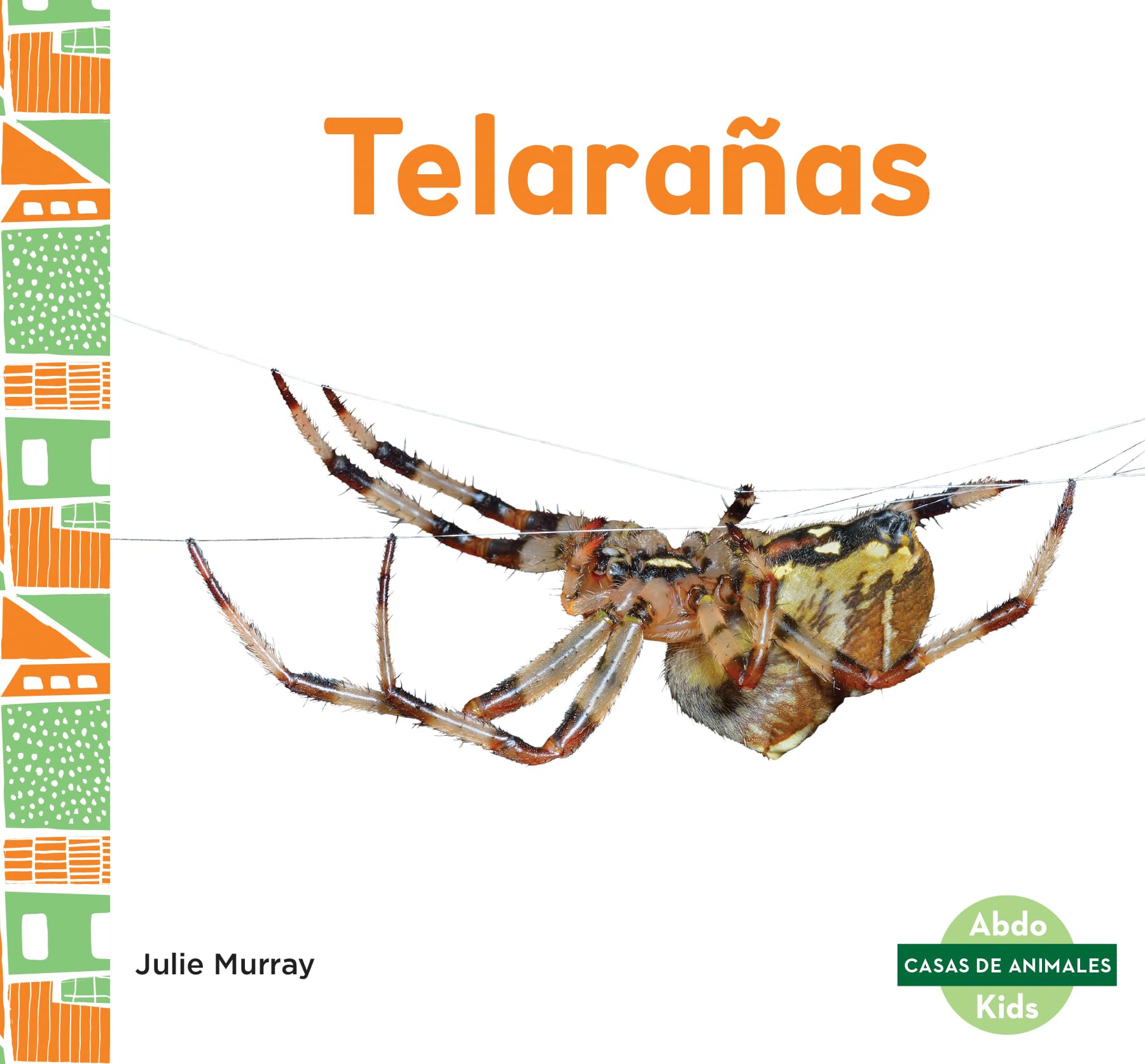 Telarañas (Webs) (Casas De Animales/ Animal Homes) Non-fiction