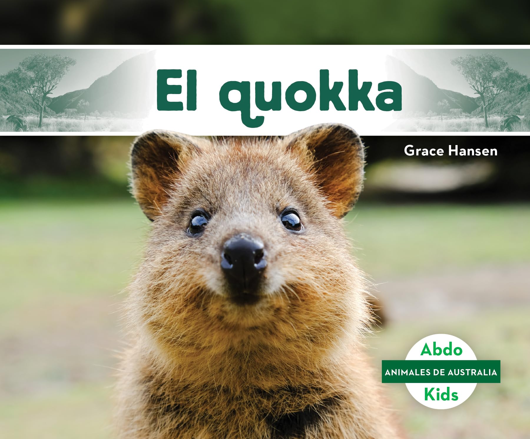 El Quokka (Quokka ) (Animales de Australia / Australian Animals) Non-fiction