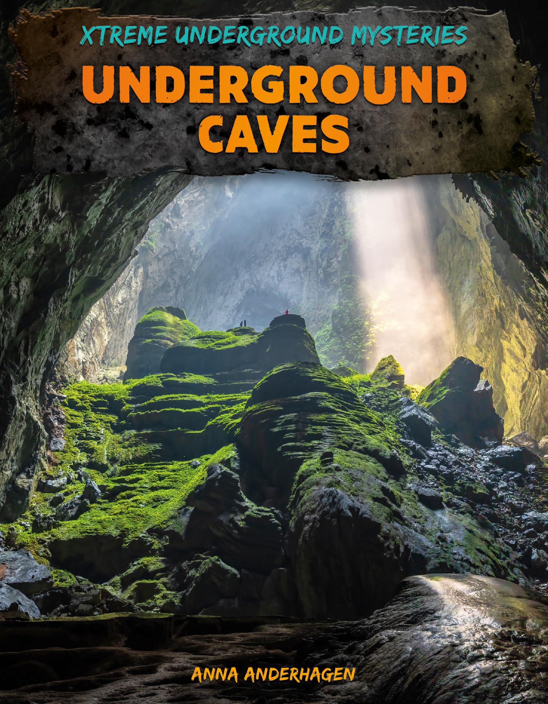 Underground Caves (Xtreme Underground Mysteries) Non-fiction