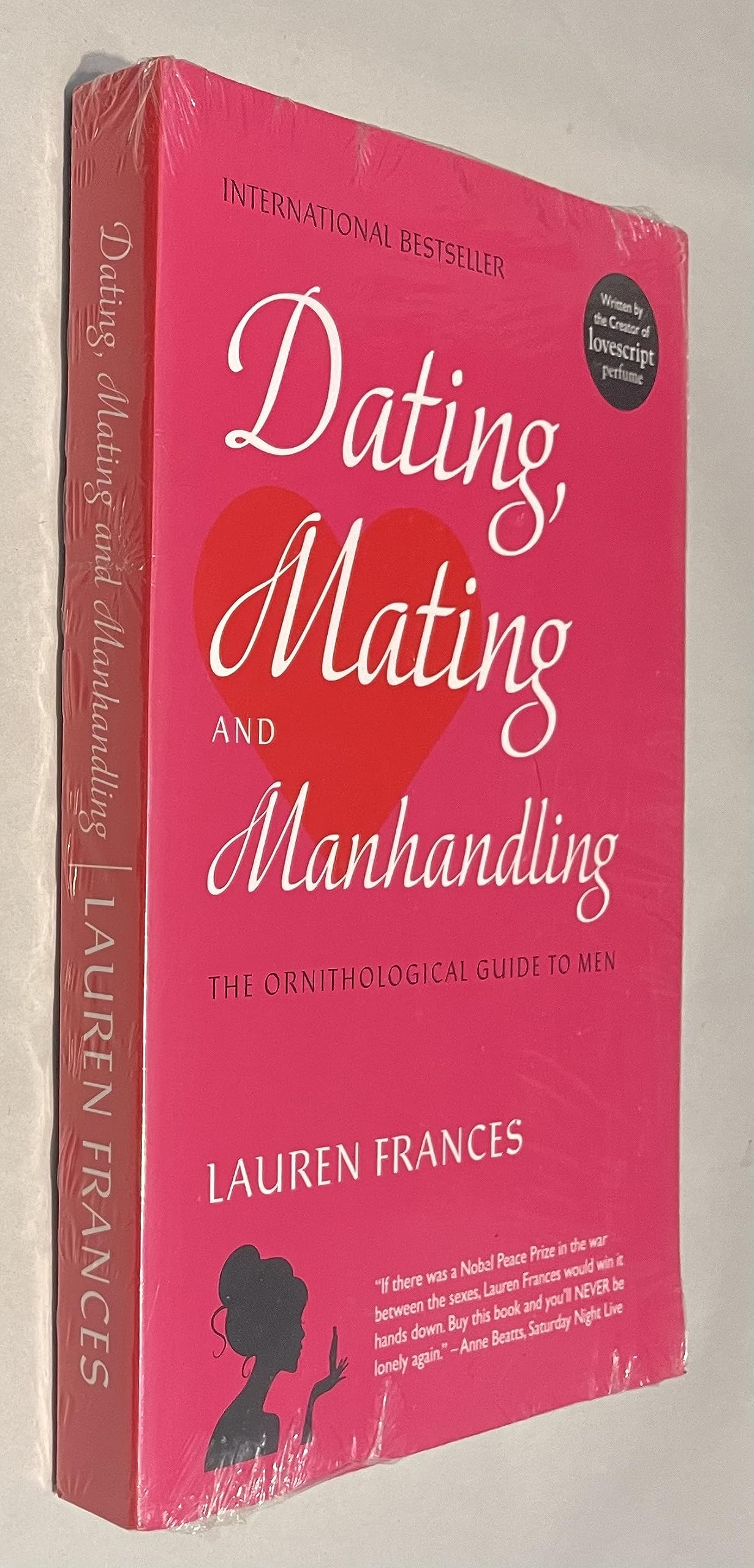 Dating, Mating and Manhandling - The Ornithologial Guide to Men Books