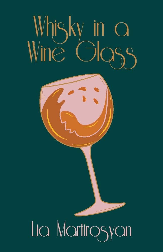 Whisky in a Wine Glass Poetry
