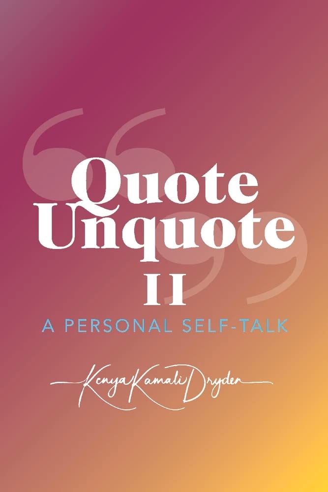 Quote Unquote: A Personal Self-talk (2) (Quote Unquote, 2, Band 2) Lifestyle