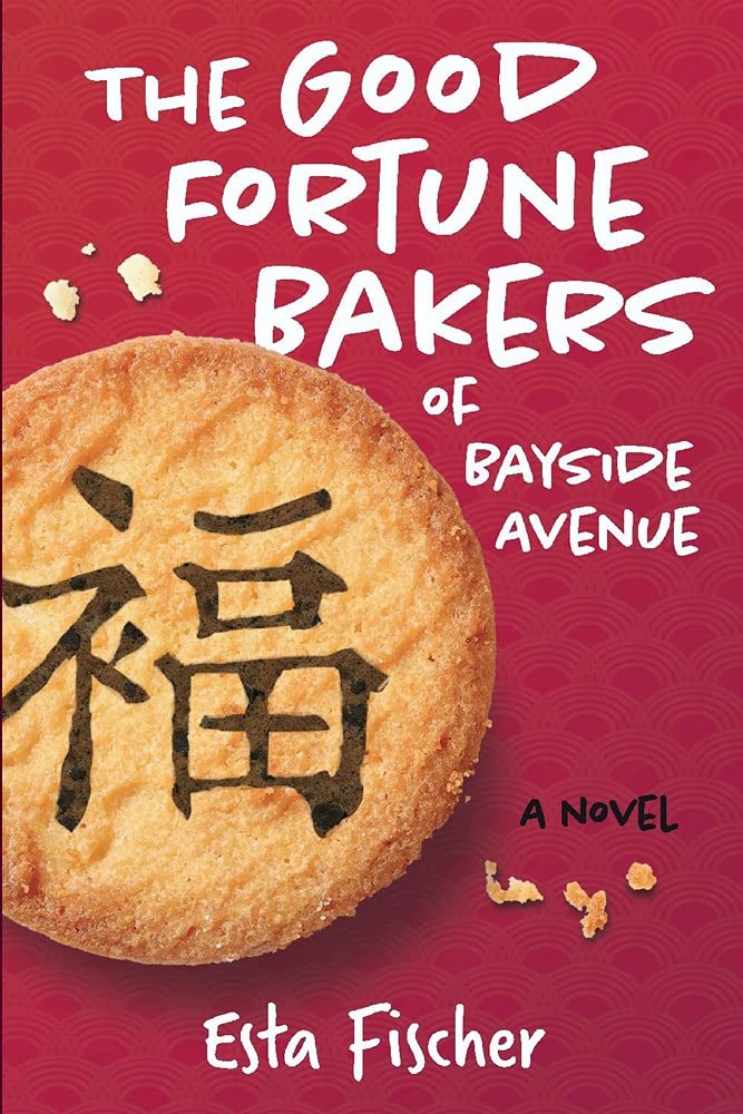 The Good Fortune Bakers of Bayside Avenue Contemporary literature