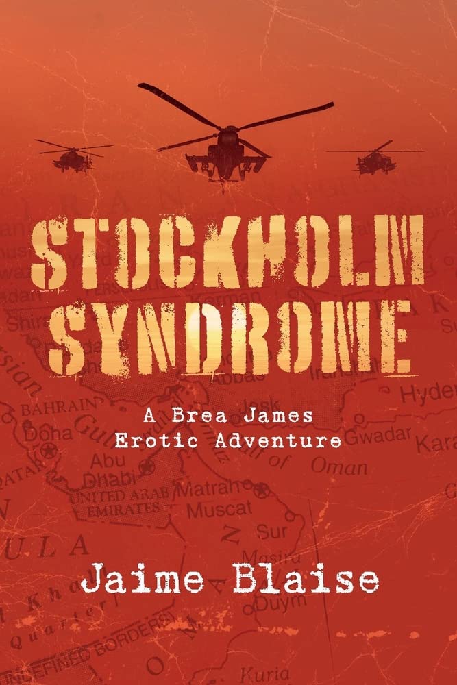 Stockholm Syndrome: A Brea James Erotic Adventure Romantic Thrillers