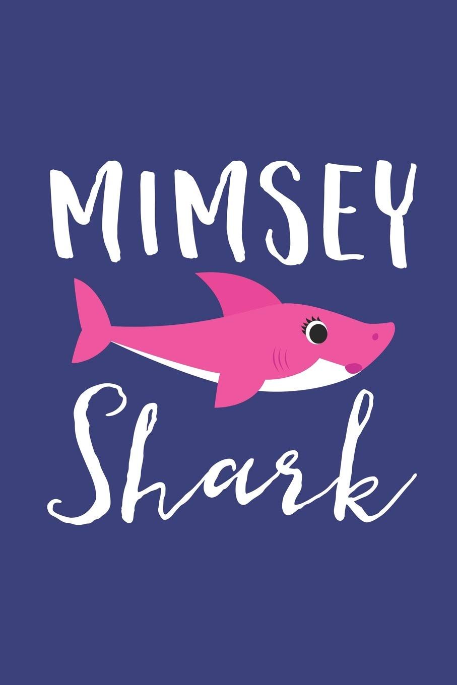 Mimsey: A Blank Lined Journal for Moms and Mothers Who Love to Write. Makes a Perfect Mother's Day Gift If They Go By This Cute Mommy Nickname. book