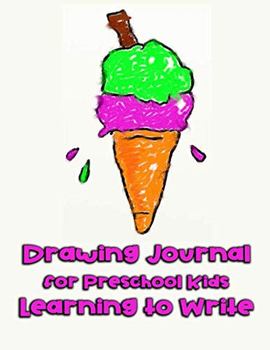 Drawing Journal for Preschool Kids: Blank Journals for Kids With Boxes. Very Beautiful Journals to Write In! Draw You Day an Inspiring Guide to Keeping a Sketch Journal Essays & Short Stories