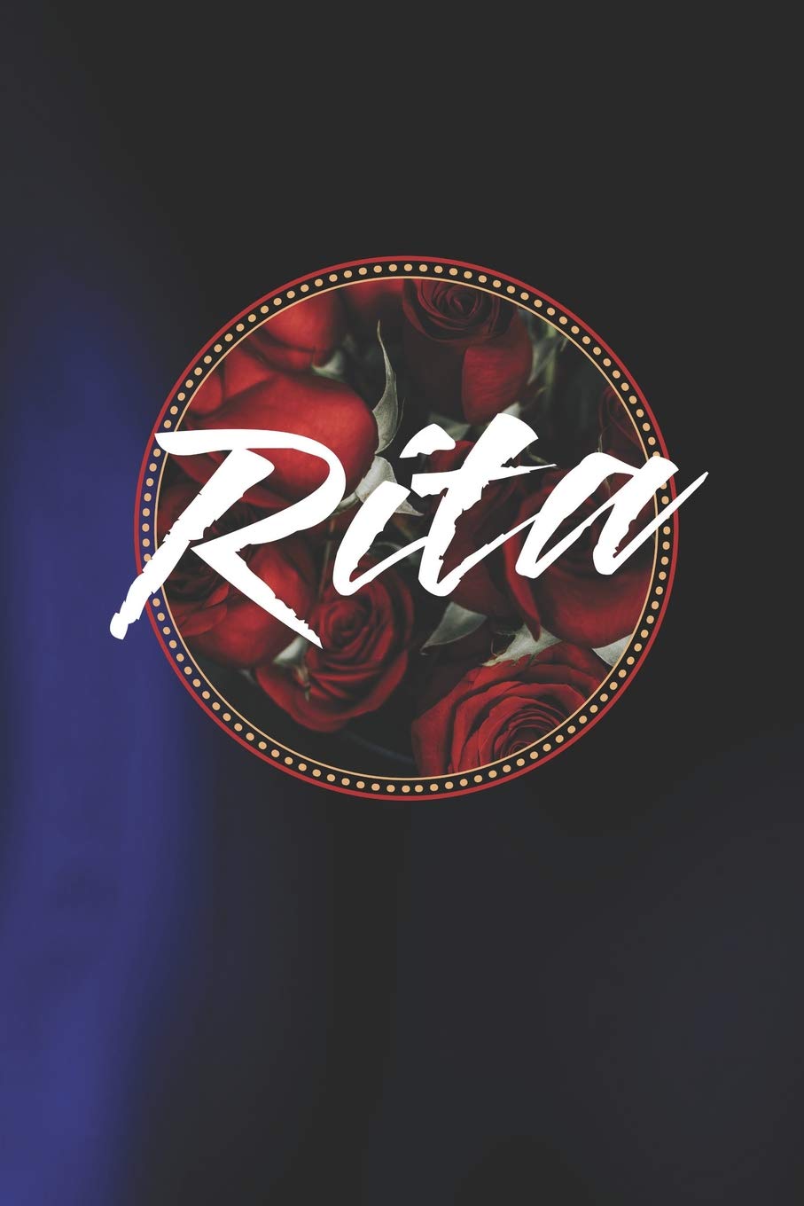 Rita: First Name Funny Sayings Personalized Customized Names Women Girl Mother's day Gift Notebook Journal Essays & Short Stories