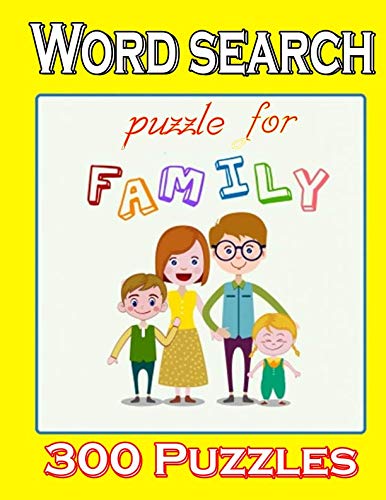 Word search puzzle for families: 300 Puzzles Leisure & Fun