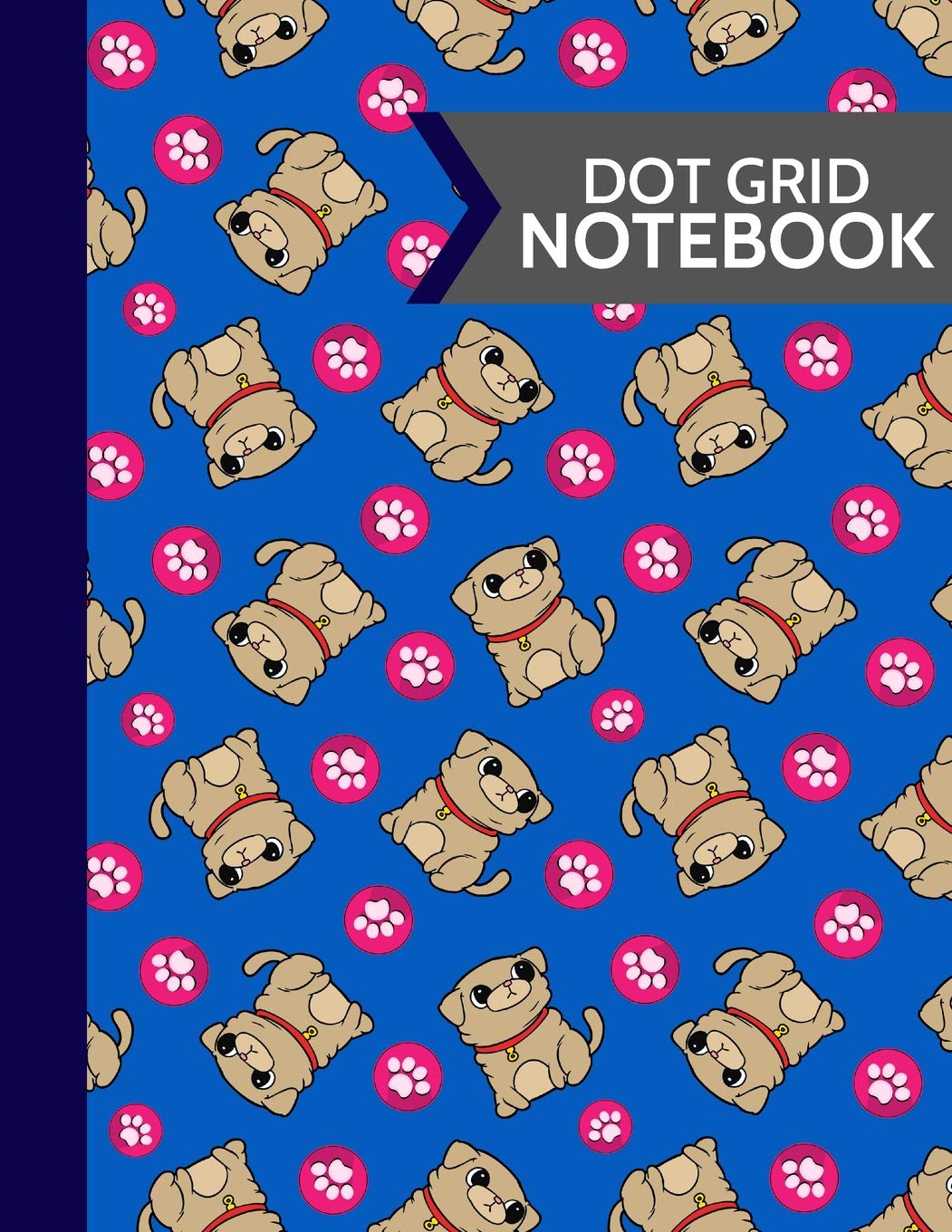 Dot Grid Notebook: Cute Pugs & Paws Dot Grid Journal for Women, Girls and Teens Garden & Plants