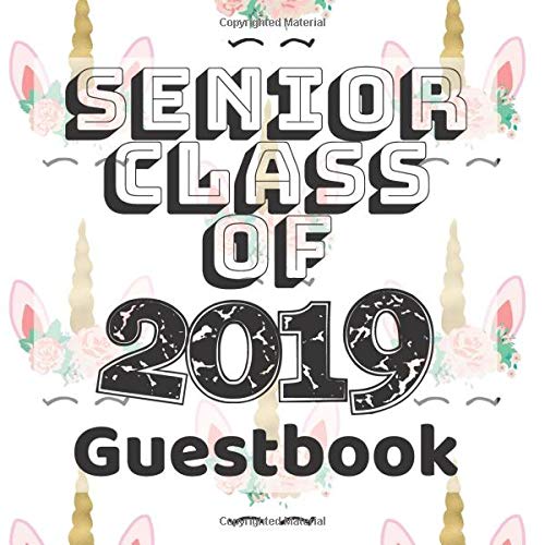 Senior Class of 2019 Guestbook: Unicorn Crown Cute Graduation Party Guest Sign In Book Registry|Graduate Parties Supplies|Keepsake ... Address|University College High School Study Guides