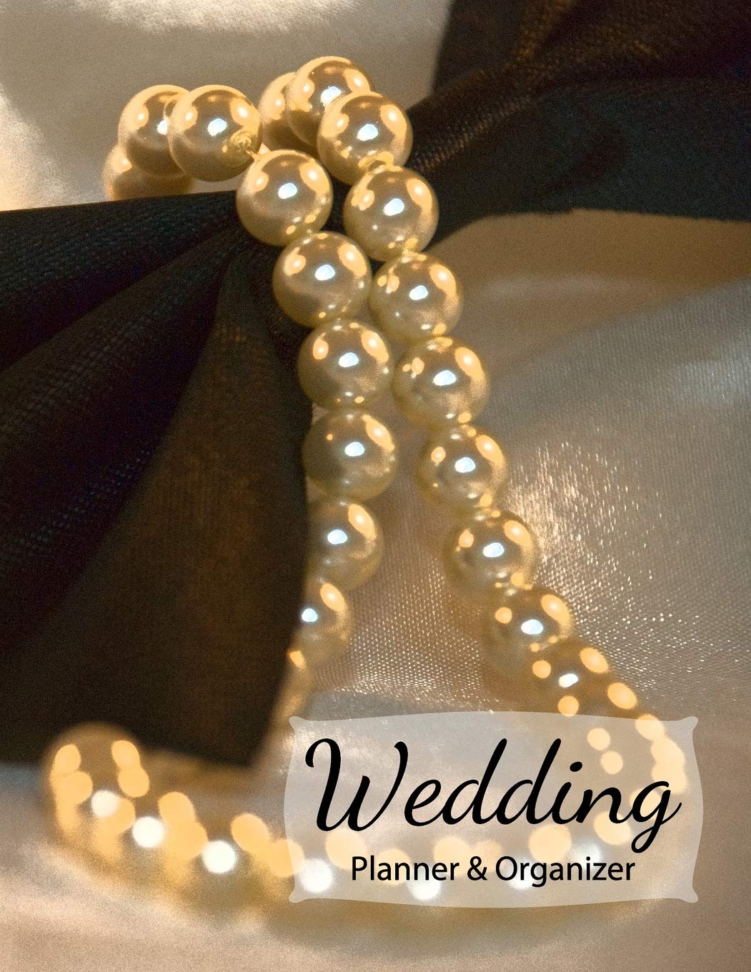 Wedding Planner & Organizer: Plan and organize your marriage ceremony and reception with these easy to use checklists, worksheets, charts and tools Learning & Reference