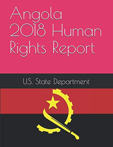 Angola 2018 Human Rights Report Politics & History
