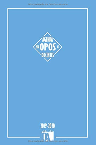 Agenda para Opos de Docentes: Agenda para Oposiciones de Maestros y Profesorado 2019/2020 Reference Books