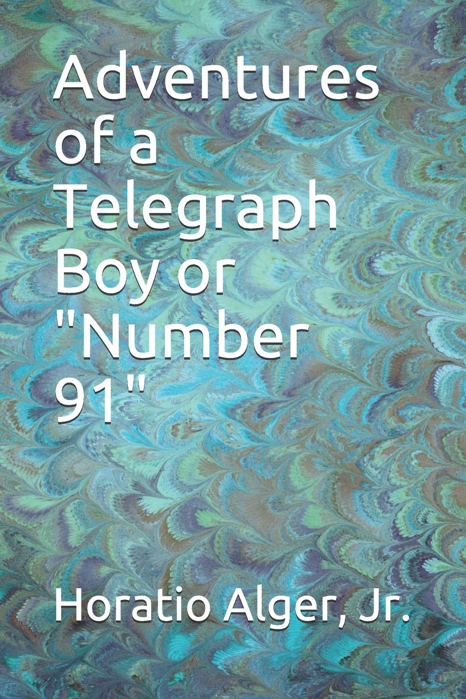Adventures of a Telegraph Boy or "Number 91" Contemporary literature