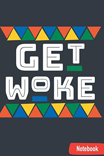 Get woke notebook: vintage dashiki pattern blank 6x9 Lined journal Essays & Short Stories