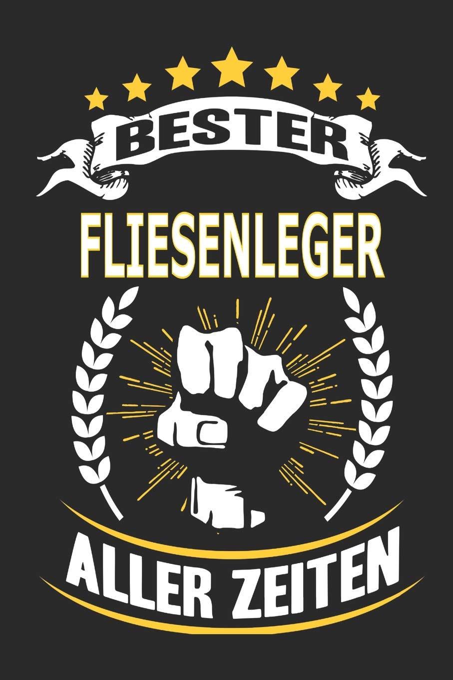 Bester Fliesenleger aller Zeiten: Notizbuch, Notizblock, Geschenk Buch mit 110 linierten Seiten Hobbies & Crafts