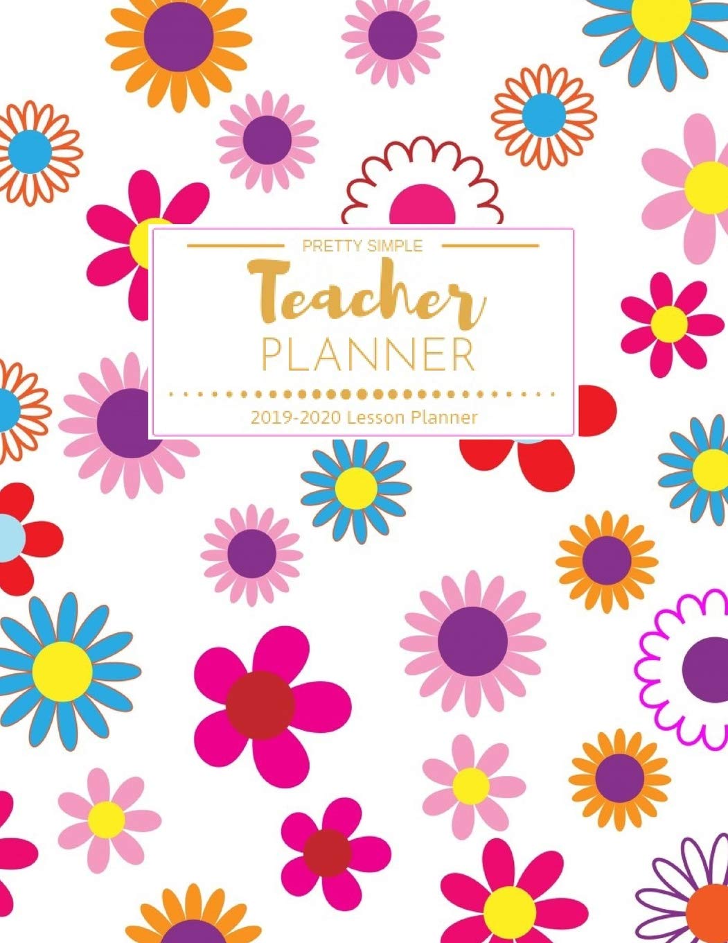 Lesson Planner for Teachers 2019-2020: Weekly and Monthly Teacher Planner | Academic Year Lesson Plan and Record Book (July 2019 through June 2020) Books