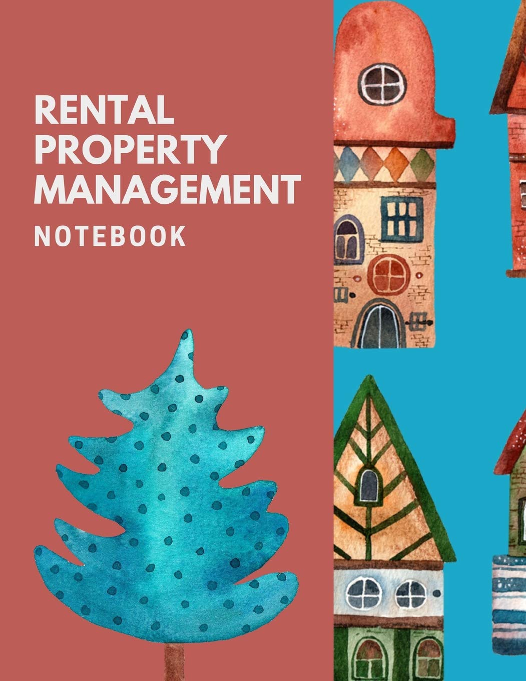 Rental Property Management Notebook: The Ultimate Housing Property Management Notebook Planner. This is an 8.5X11 120 Page Journal For: Anyone Realtor, Real Estate Investor or Just a House Flipper. Business, Finance & Career