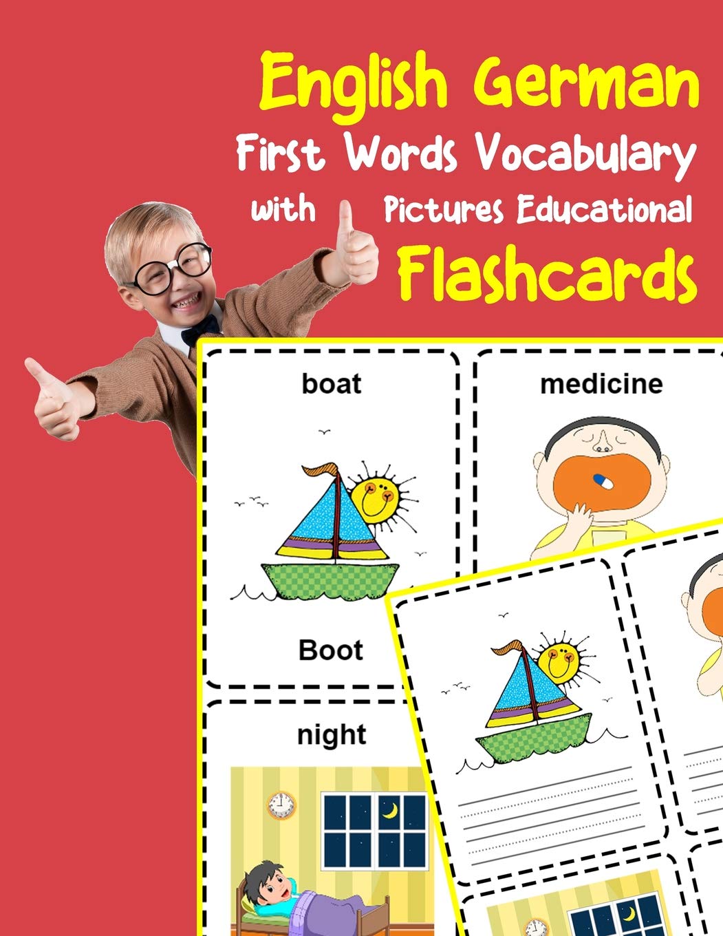 English German First Words Vocabulary with Pictures Educational Flashcards: Fun flash cards for infants babies baby child preschool kindergarten toddlers and kids (Flashcards for Toddlers, Band 12) Study Guides