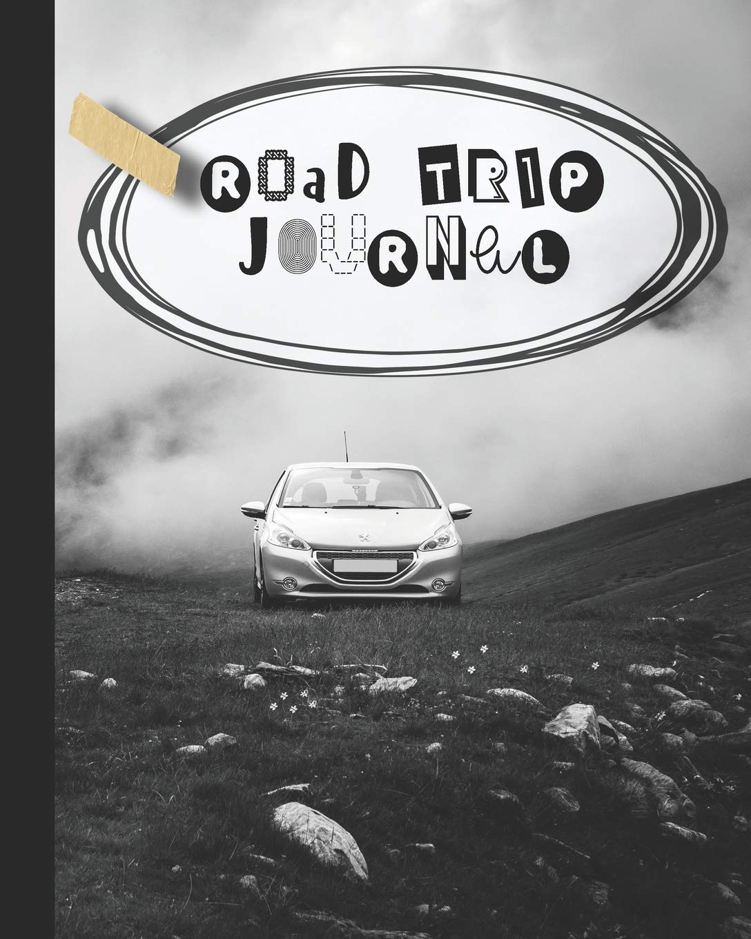Road trip Journal: A guided log book for recording Road trip memories and adventures - Black and white cover design of car travelling on a road Hiking & Cycling Books