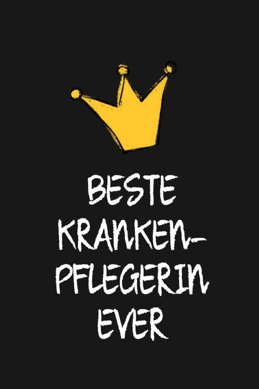 Beste Krankenpflegerin: DIN A5 • Punkteraster 120 Seiten • Kalender • Notizbuch • Notizblock • Block • Terminkalender • Abschied • Geburtstag • Ruhestand • Abschiedsgeschenk • Arbeitskollegin Business, Finance & Career